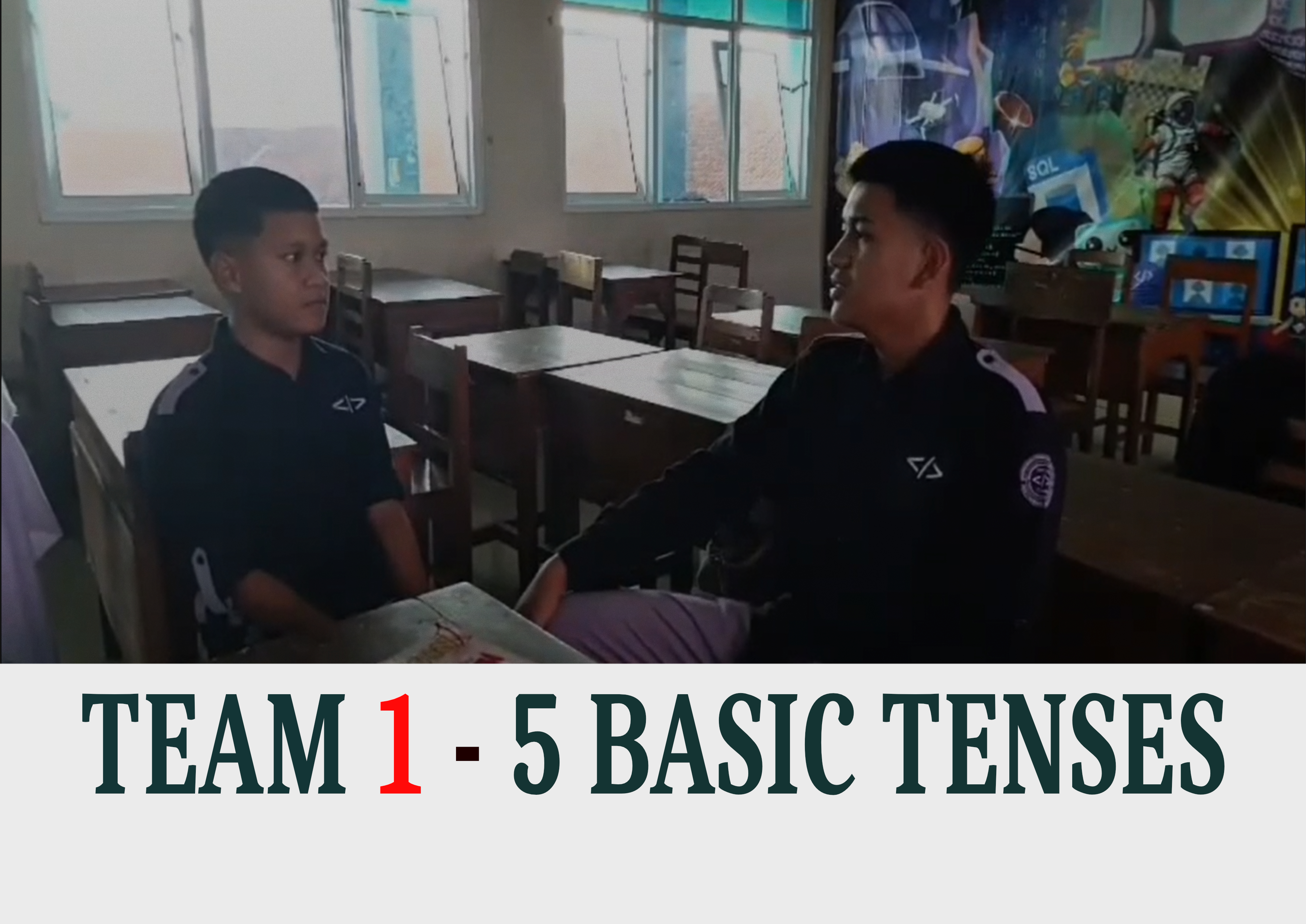 Team 1 - 5 Basic Tenses