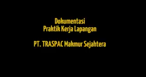 VIDEO DOKUMENTASI PKL