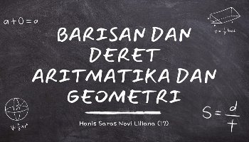 Barisan dan deret aritmatika dan geometri