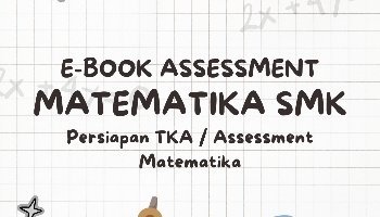 E-BOOK ASSESSMENT MATEMATIKA PERSIAPATAN TKA