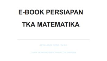 E-Book Panduan Belajar dan Latihan Soal TKA Matematika