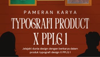 Flayer Promosi Pameran Karya Typografi Product X PPLG 1