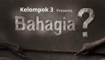 Flyer  Film Pendek Bahasa Indonesia "Bahagia?"