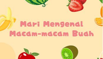 Game Edukasi Mengenal Buah Buahan