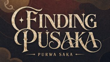 GDD Finding Pusaka: Purwa Saka