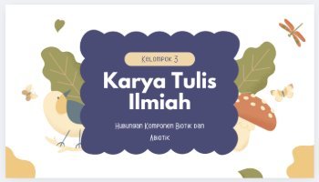 Hubungan Komponen Biotik dan Abiotik