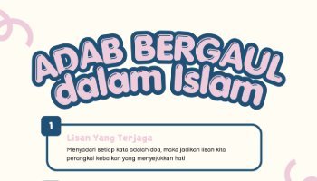 Indahnya Menjaga Hati dan Adab Bersama