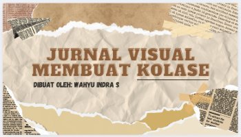 Jurnal Visual Membuat Kolase