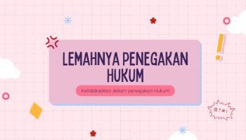 Ketidakadilan Dalam Penegakan Hukum Indonesia