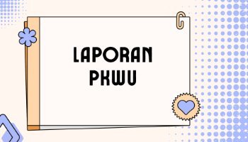 Laporan PKL KWU