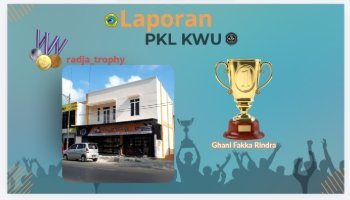 Laporan PKL KWU