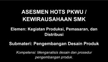 Latihan Soal HOTS Mapel PKWU