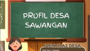 Mengenal Identitas dan Fasilitas Desa Sawangan