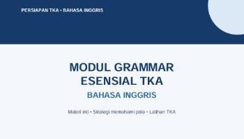 MODUL GRAMMAR TKA B INGGRIS