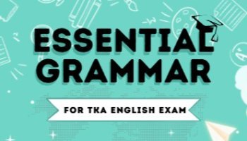 Modul Grammar TKA | Bahasa Inggris