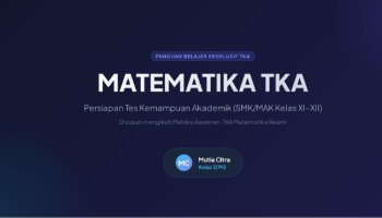 Panduan Lengkap Belajar, Rumus & Latihan Soal TKA MTK