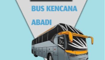 Pemesanan Tiket Bus Kencana Abadi