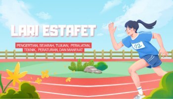 PJOK | Materi Lari Estafet : Teknik , Aturan, dll