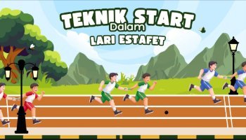 PJOK | Teknik Start dalam Lari Estafet