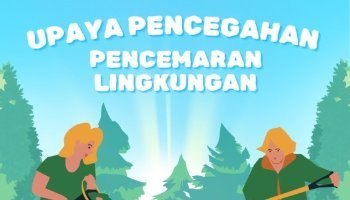 Poster Upaya Pencegah Pencemaran Lingkungan