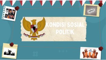 Presentasi Kondisi Sosial Politik Indonesia