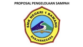 Proposal Kegiatan Pengelolaan Sampah Kelompok 1