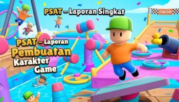 PSAT - Laporan Singkat Pembuatan Karakter Game