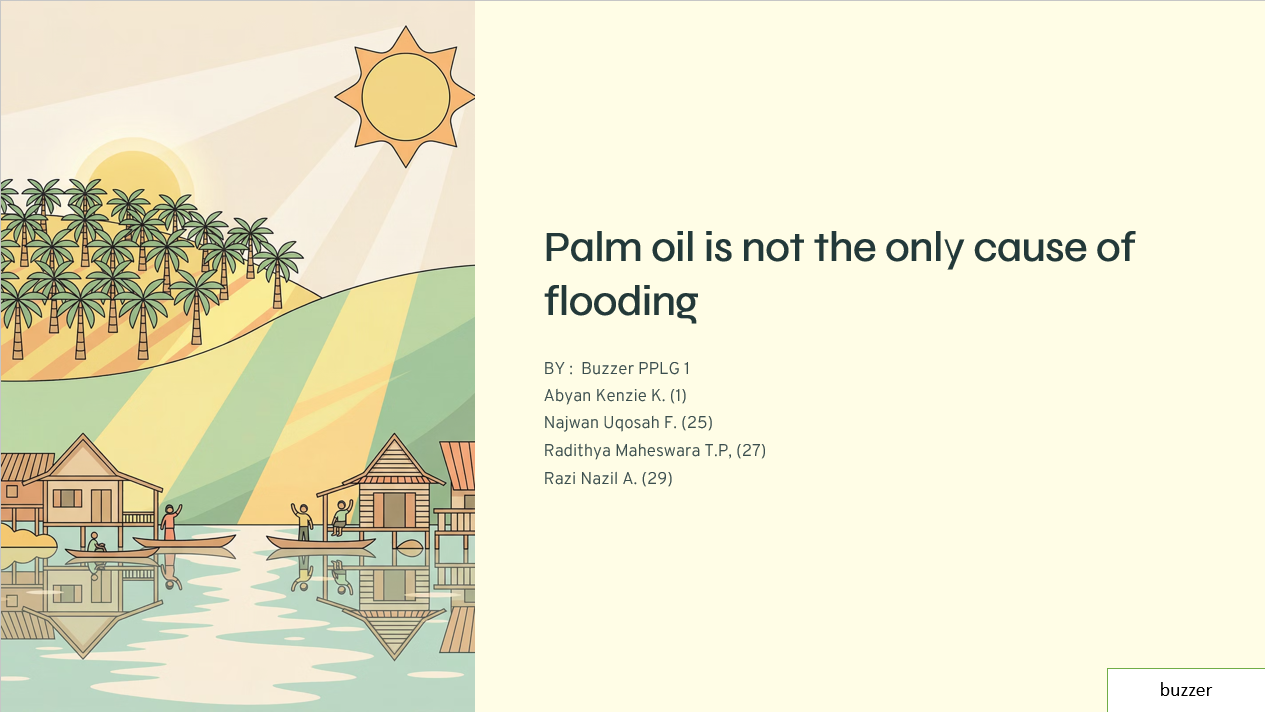 Sawit is not the only reason of flooding