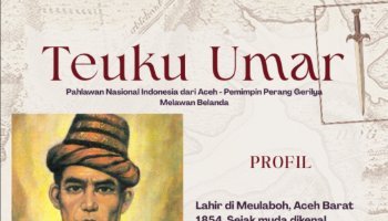 Teks Biografi Pahlawan Teuku Umar