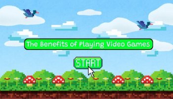 The Benefits of Playing Video Games