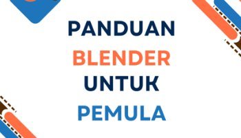 Tugas Akhir Buku - Panduan Blender untuk Pemula