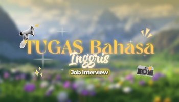 Tugas Bahasa Inggris - Job Interview