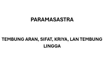 TUGAS BAHASA JAWA BABAGAN PARAMASASTRA