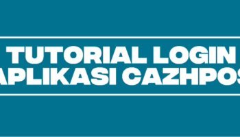 Video Tutorial Login Aplikasi CAZHPOS